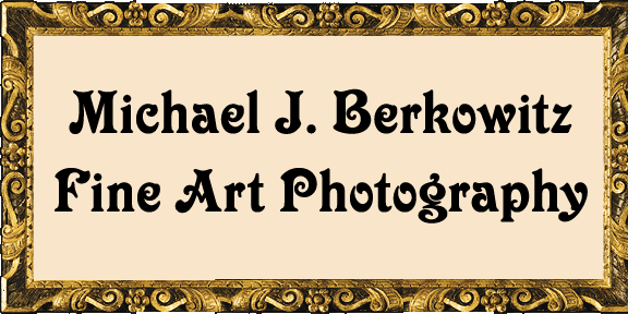 Michael J. Berkowitz Fine Art Photography